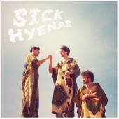 SICK HYENAS s/t...