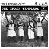 TRASH TEMPLARS "Want to be like you" EP
