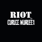  CURLEE WURLEE! Badge (Design "Riot" b/w)